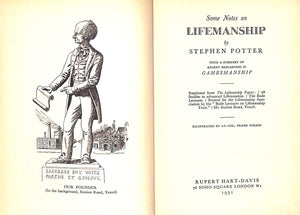 "Lifemanship With A Summary Of Recent Researches In Gamesmanship" 1951 POTTER, Stephen