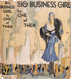 "Big Business Girl" 1930 By One of Them