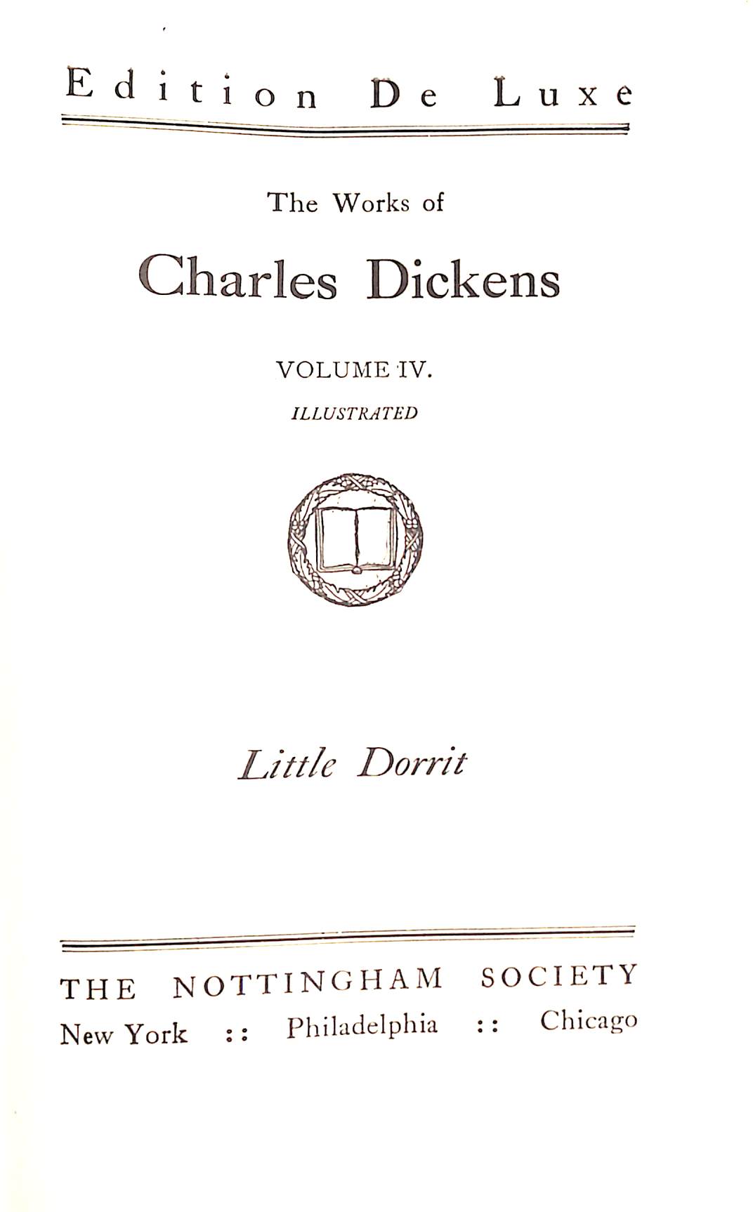 "The Works Of Charles Dickens 15 Volume Edition De Luxe" DICKENS, Charles