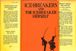 "Ice Breakers And The Ice Breaker Herself" 1930  GEISTER, Edna
