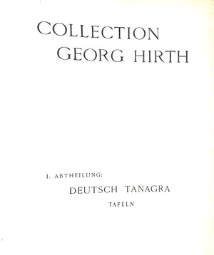 "Collection Georg Hirth Deutsch Tanagra" 1898 HIRTH, Georg