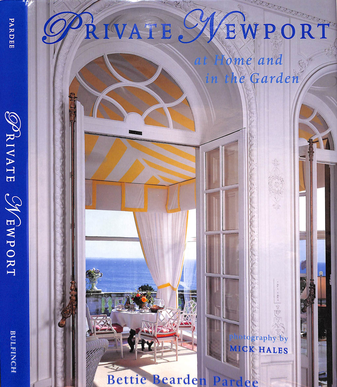 "Private Newport: At Home And In The Garden" 2004 PARDEE, Bettie Bearden
