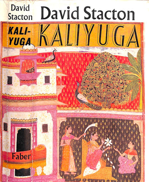 "Kaliyuga: A Quarrel With the Gods" 1965 STACTON, David
