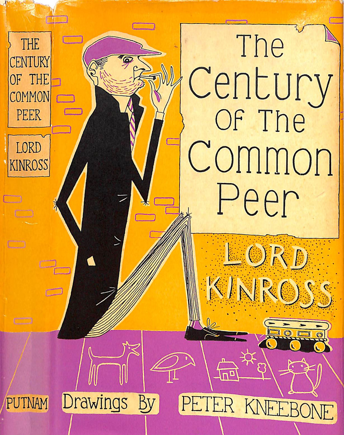 "The Century Of The Common Peer" 1954 KINROSS, Lord