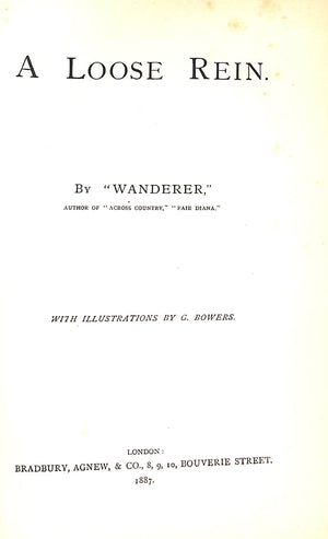 "A Loose Rein" 1887 "Wanderer"