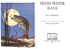 "Fresh-Water Bass" 1947 BERGMAN, Ray