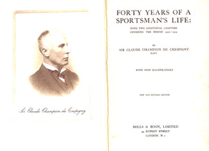 "Forty Years Of A Sportsman's Life" 1925 CHAMPION DE CRESPIGNY Sir Claude (SOLD)