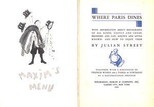 "Where Paris Dines" 1929 STREET, Julian (SOLD)