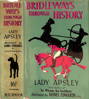 "Bridleways Through History" 1936 APSLEY, Lady
