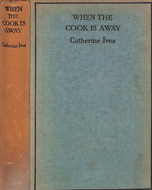 "When The Cook Is Away" 1928 IVES, Catherine