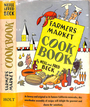"Farmers Market Cook Book" 1951 BECK, Neill and Fred