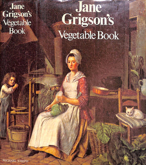 "Jane Grigson's Vegetable Book" 1978 GRIGSON, Jane