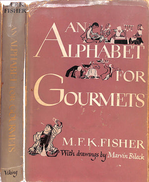 "An Alphabet For Gourmets" 1949 FISHER, M.F.K.
