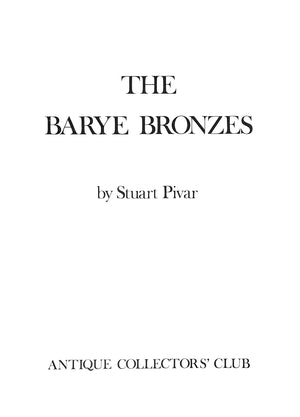 "The Barye Bronzes: A Catalogue Raisonne" 1981 PIVAR, Stuart