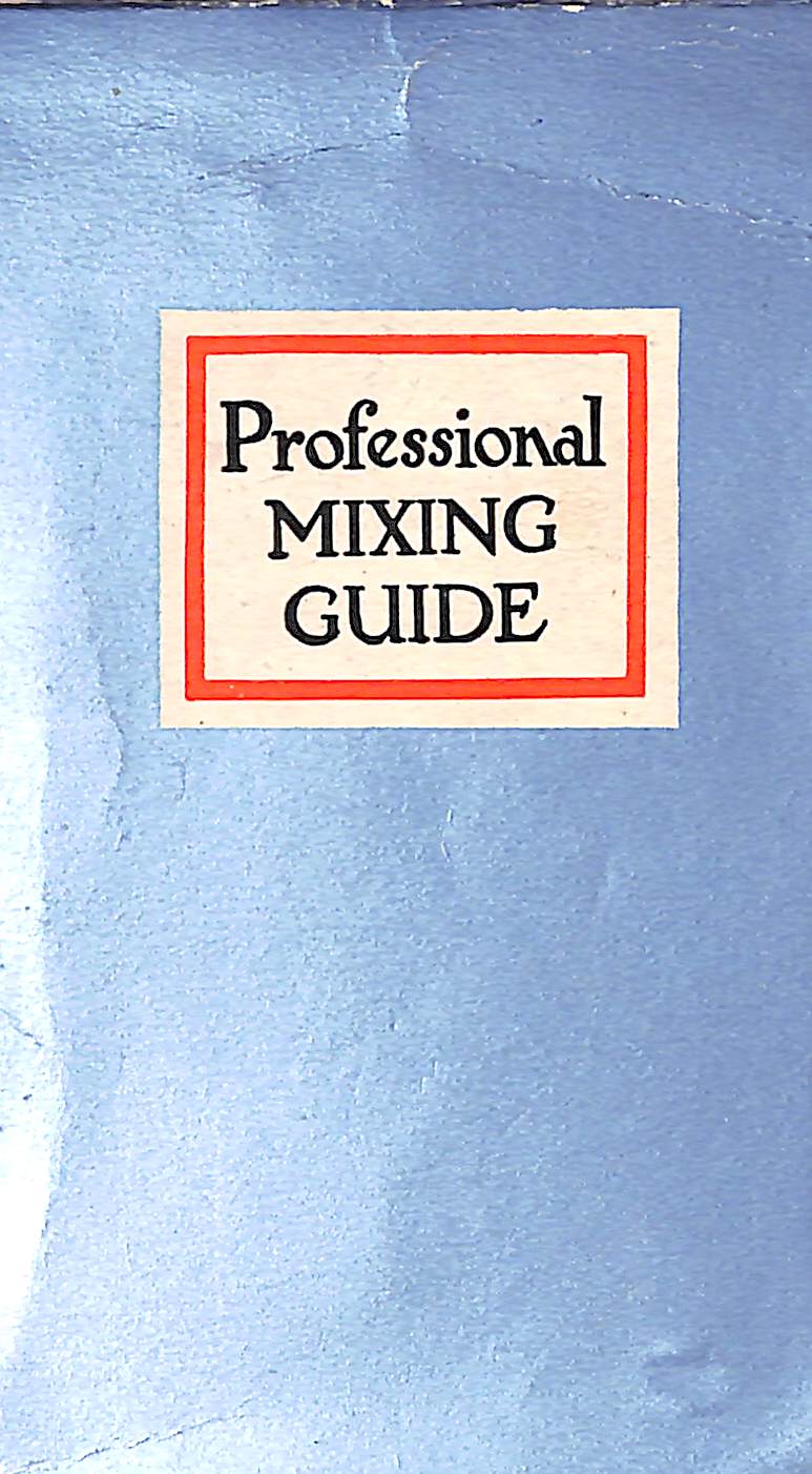 "Professional Mixing Guide" 1940
