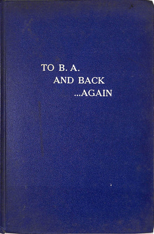 "To B.A. And Back ...Again 1966" 1966 KNOX, Northrup R. (SOLD)