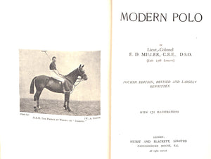 "Modern Polo" Lieut. Colonel E. D. Miller, C.B.E., D.S.O