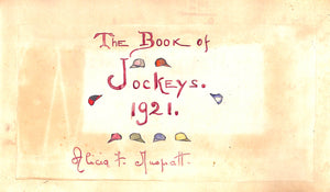 "The Book Of Jockeys" 1921 Alicia F.