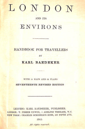 "Baedeker's London And Its Environs Handbook For Travellers" 1915 BAEDEKER, Karl