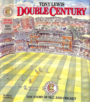 "Double Century: The Story Of MCC And Cricket" 1987 LEWIS, Tony