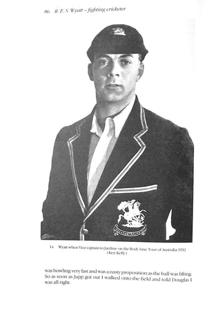 "R.E.S. Wyatt- Fighting Cricketer" 1985 PAWLE, Gerald