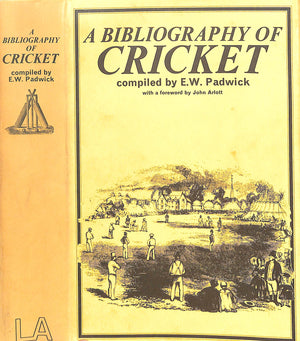 "A Bibliography Of Cricket" 1977 PADWICK, E.W.