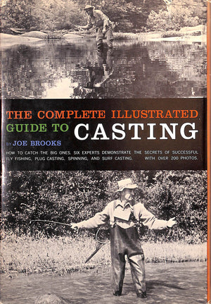 "The Complete Illustrated Guide To Casting" 1963 BROOKS, Joe