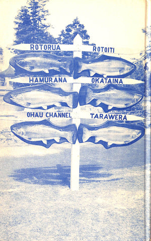 "Rotorua Trout The Fishing Lakes, Rivers And Streams Of The Rotorua Conservancy, New Zealand" 1960 GEE, Frank