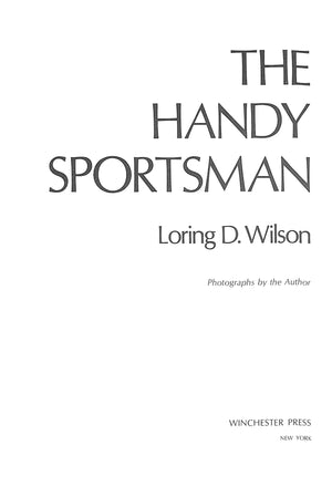 "The Handy Sportsman" 1976 WILSON, Loring D.