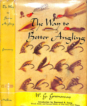 "The Way To Better Angling" 1954 GREENAWAY, W.G.