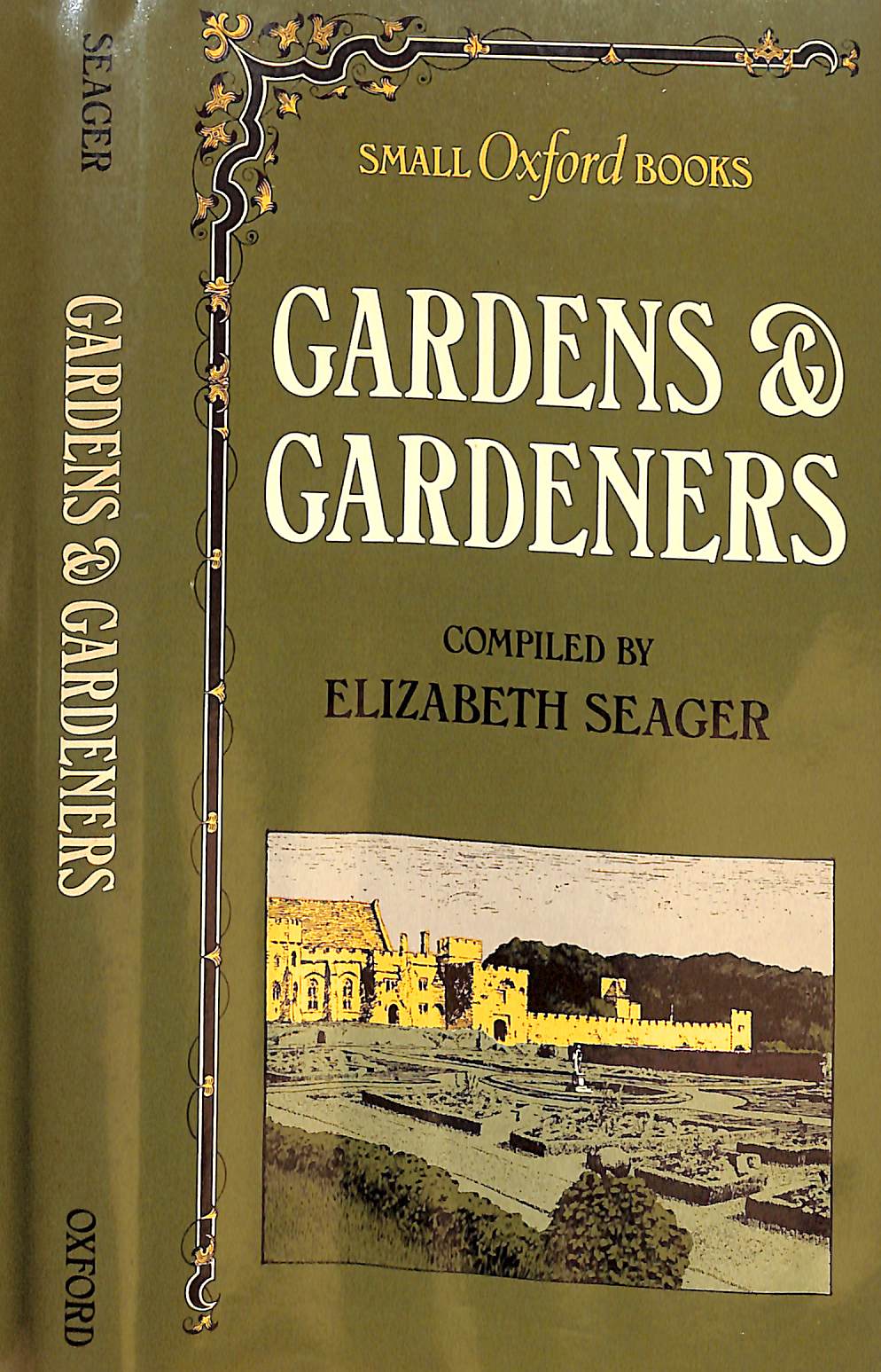 "Gardens & Gardeners" 1984 SEAGER, Elizabeth [compiled by]