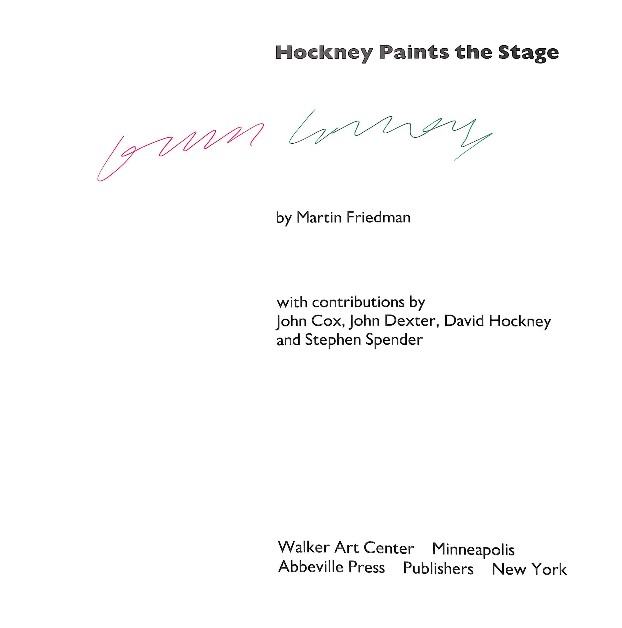 "Hockney Paints The Stage" 1980 FRIEDMAN, Martin (SIGNED BY THE ARTIST)