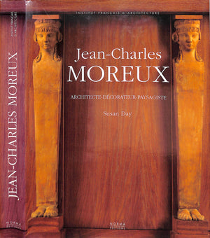 "Jean-Charles Moreux: Architecte-Decorateur-Paysagiste" 1999 DAY, Susan