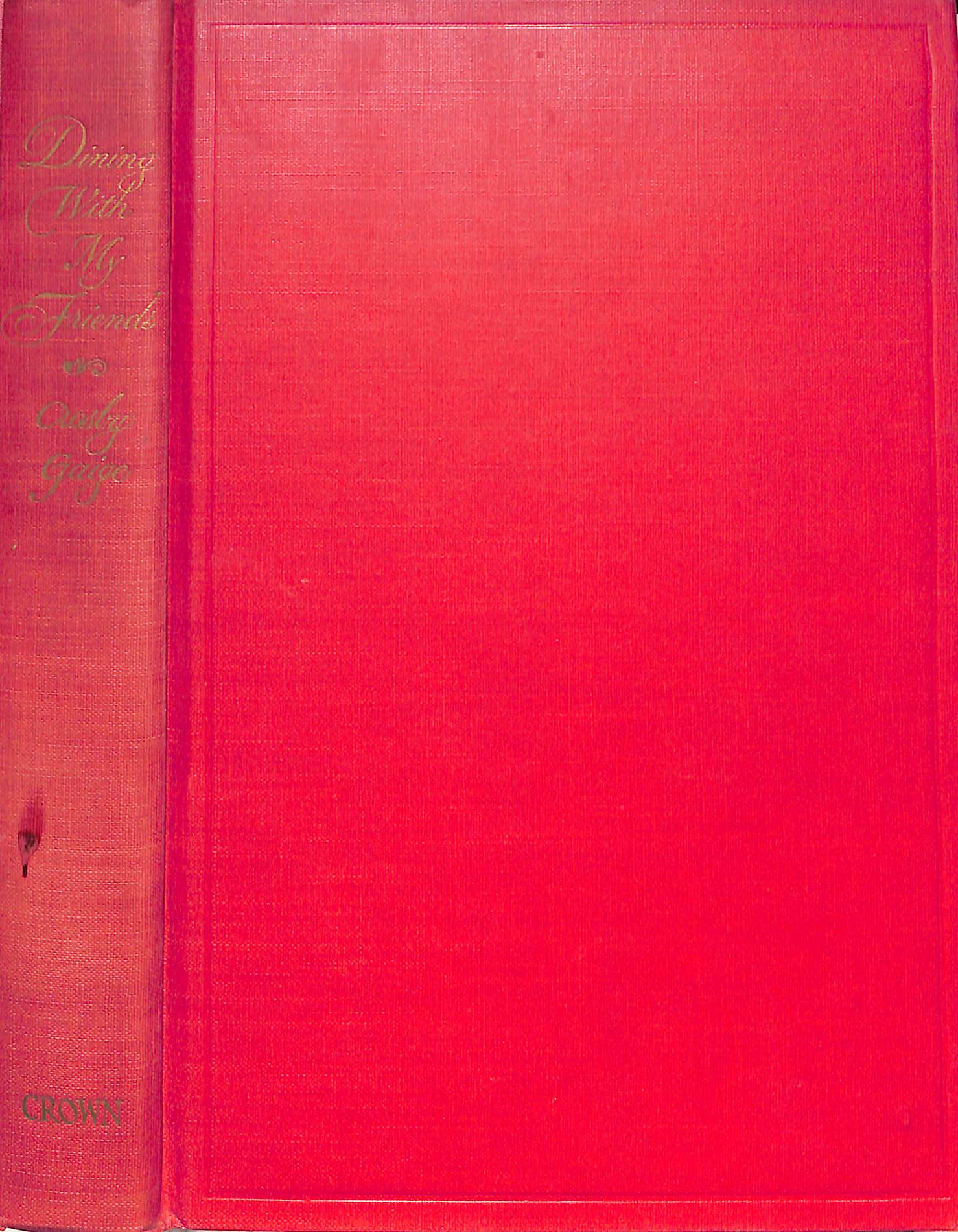 "Dining With My Friends: Adventures With Epicures" 1949 GAIGE, Crosby