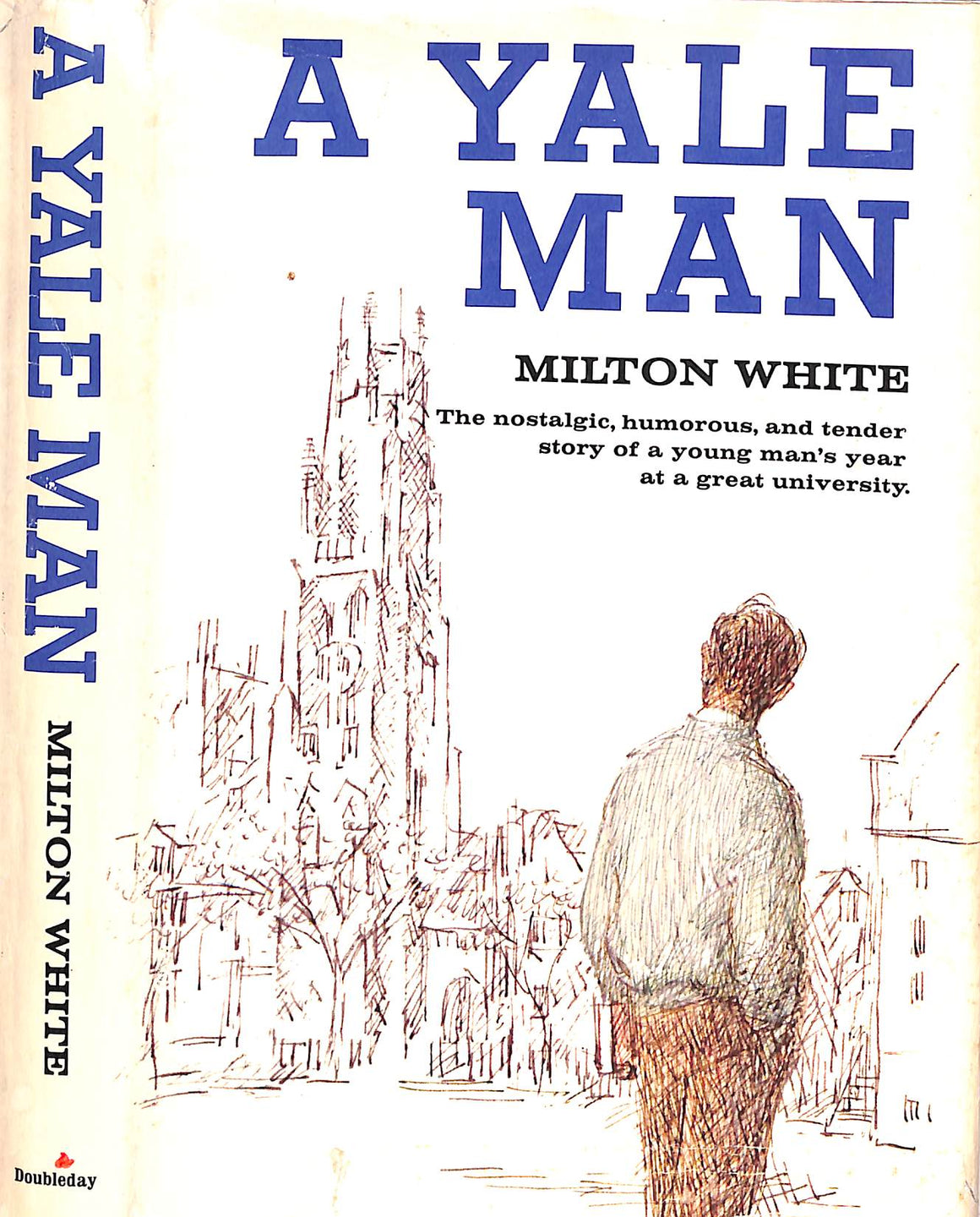 "A Yale Man" 1966 WHITE, Milton