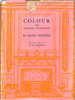 "Colour And Interior Decoration" 1926 IONIDES, Basil