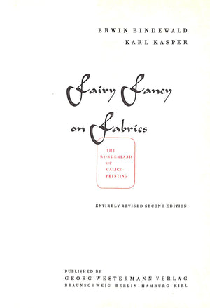 "Fairy Fancy On Fabrics" 1951 BINDEWALD, Erwin and KASPER, Karl