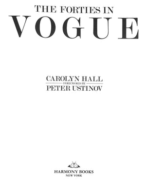 "The Forties In Vogue" 1985 HALL, Carolyn
