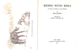 "Riding With Reka: A Tale Of Horse And Ponies" 1937 "Heather"