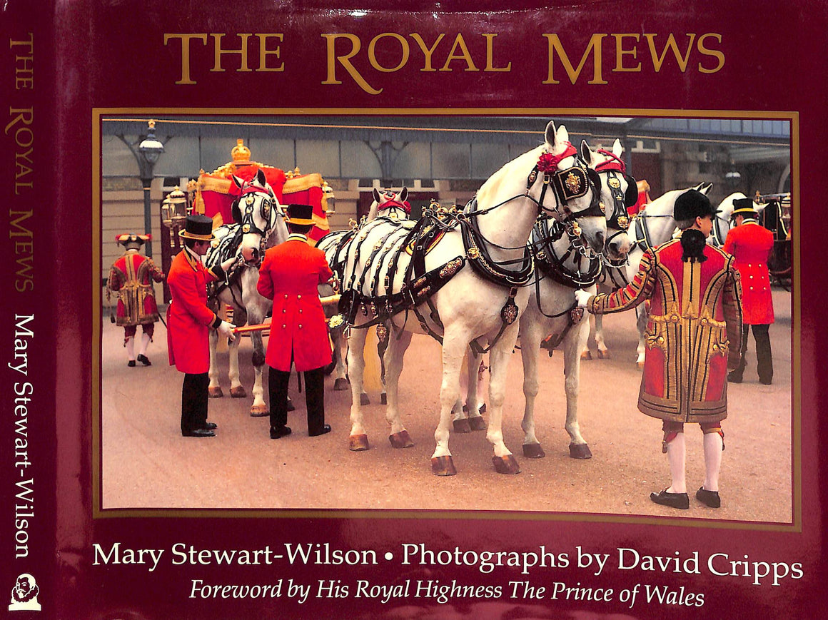 "The Royal Mews" 1991 STEWART-WILSON, Mary & CRIPPS, David