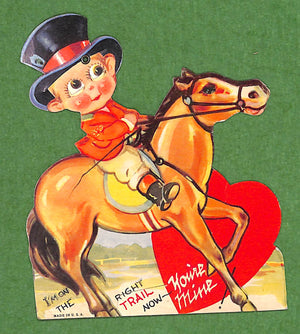 "I'm On The Right Trail Now- You're Mine!" Horse & Rider Valentine Card