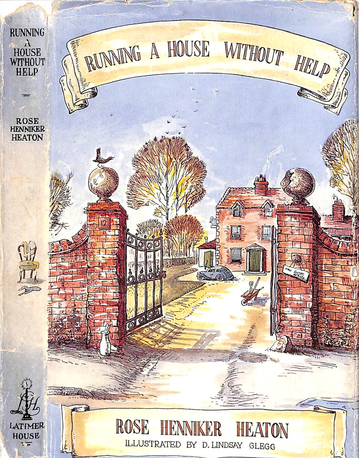 "Running A House Without Help" 1949 HEATON, Rose Henniker