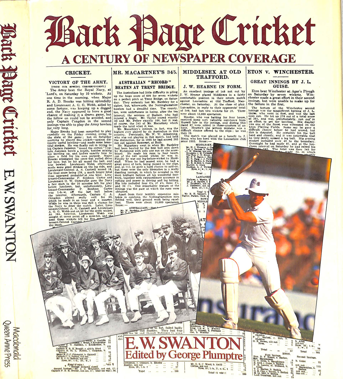 "Back Page Cricket: A Century Of Newspaper Coverage" 1987 SWANTON, E.W.