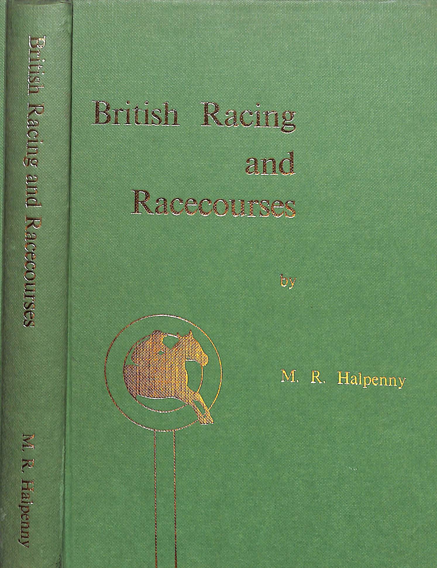 "British Racing And Racecourses" 1971 HALPENNY, M.R.
