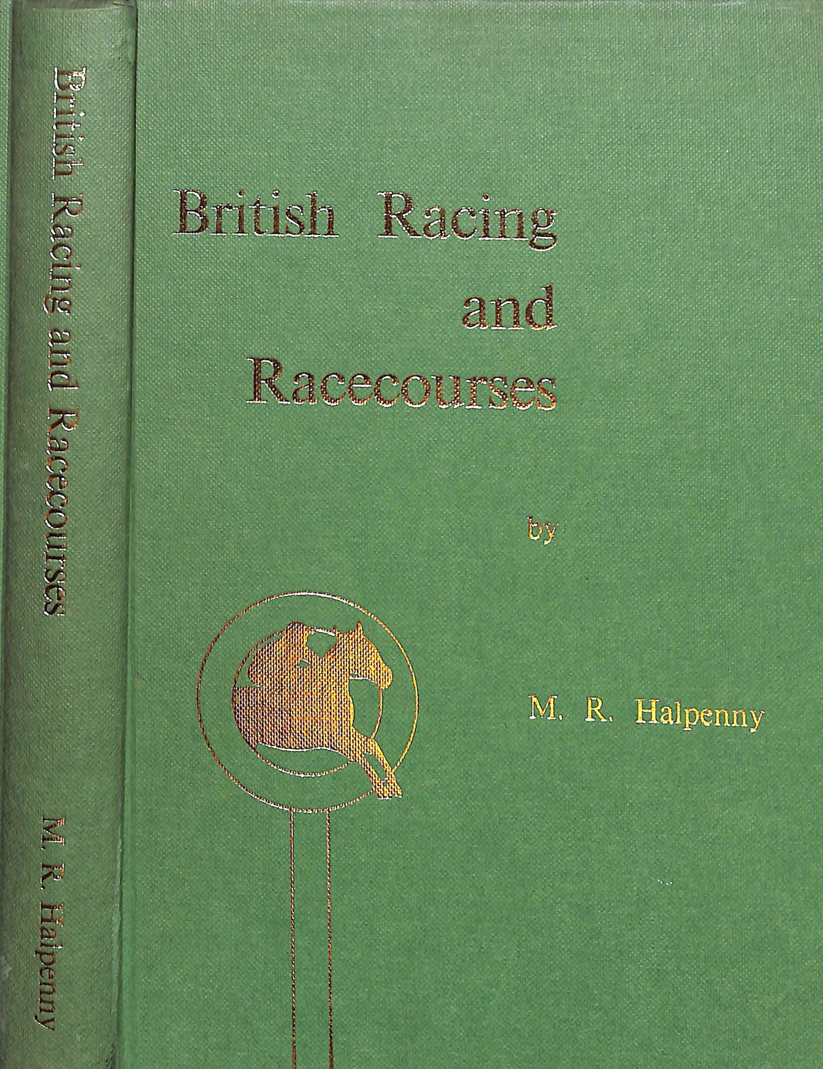 "British Racing And Racecourses" 1971 HALPENNY, M.R.
