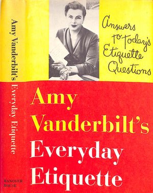 "Amy Vanderbilt's Everyday Etiquette" 1956 VANDERBILT, Amy