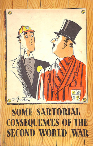 "Some Sartorial Consequences Of The Second World War" BACKGAMMON, Hugo [written by]