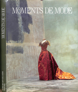 "Moments De Mode" 1986 FERNANDEZ, Dominique,  MAURIES, Patrick, NOURISSIER, Francois
