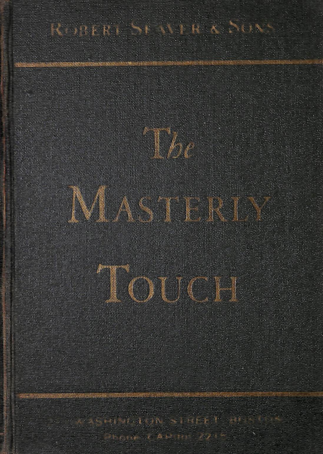 "The Masterly Touch" 1934