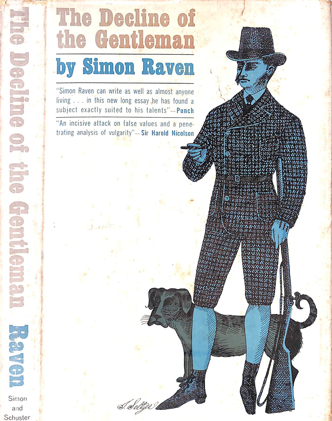 "The Decline Of The Gentleman" 1962 RAVEN, Simon